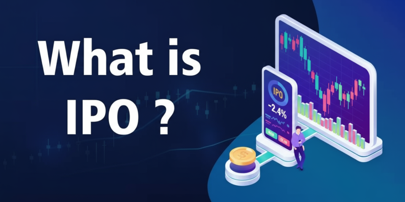 What is IPO? A Complete Beginner’s Guide to Initial Public Offerings