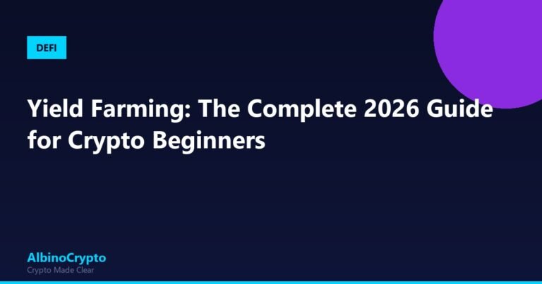 Yield Farming: The Complete 2026 Guide for Crypto Beginners